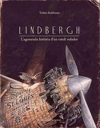 Lindbergh. L’agosarada història d’un ratolí volador