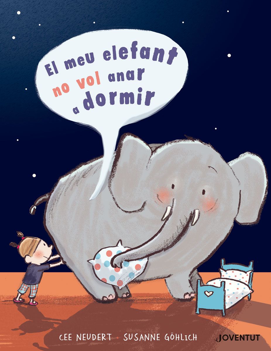 El meu elefant no vol anar a dormir