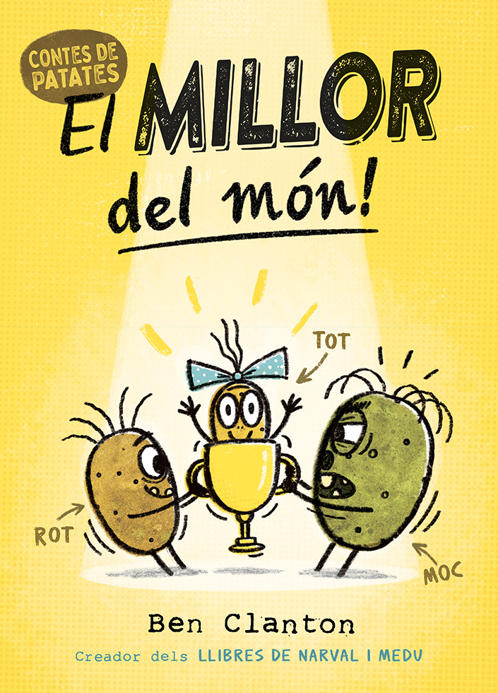 El millor del món! Contes de Patates 1